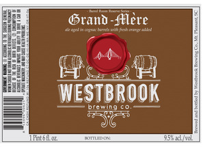 Westbrook Brewing Company Grand-mere April 2016