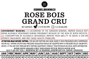 10 Barrel Brewing Co. Rose Bois Grand Cru April 2016