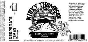 Desperate Times Brewery Kinky Thompson Pale Ale
