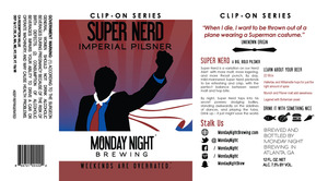 Monday Night Brewing Super Nerd