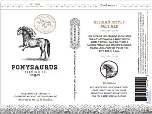 Ponysaurus Brewing Co. Belgian Style Pale Ale April 2016