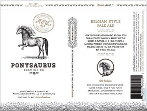 Ponysaurus Brewing Co. Belgian Style Pale Ale