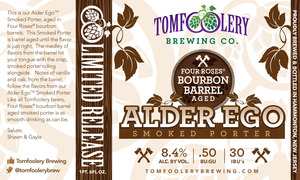 Tomfoolery Brewing Barrel Aged Alder Ego Smoked Porter May 2016