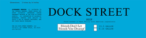 Dock Street Friends Don't Let Friends Vote Drumpf