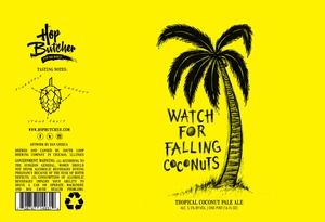 Hop Butcher For The World Watch For Falling Coconuts