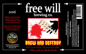 Free Will Brew And Destroy May 2016