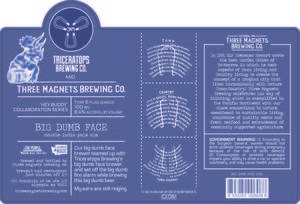 Three Magnets Brewing Co. Big Dumb Face Double IPA May 2016
