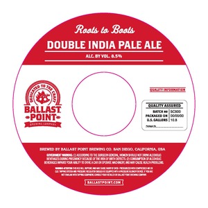 Ballast Point Roots To Boots Double India Pale Ale May 2016