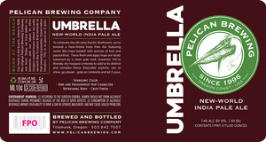 Pelican Brewing Company Umbrella New World India Pale Ale May 2016