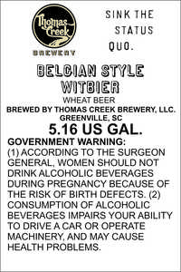 Thomas Creek Brewery Belgian Wit June 2016