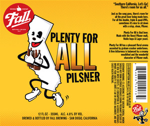 Fall Brewing Company Plenty For All Pilsner