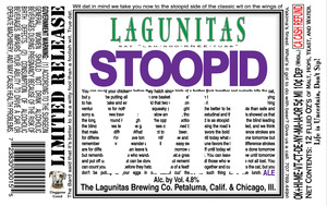 The Lagunitas Brewing Company Stoopid Wit May 2016