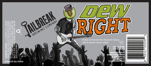 Jailbreak Brewing Company Dew Right