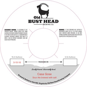 Old Bust Head Brewing Co. Casa Gose