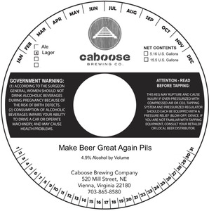 Caboose Brewing Company Make Beer Great Again Pils June 2016