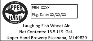 Upper Hand Brewery Laughing Fish Wheat June 2016