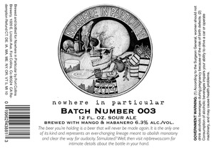 Fort Collins Brewery Nowhere In Particular Batch Number 003 June 2016