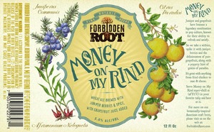 Forbidden Root Benefit LLC Money On My Rind June 2016