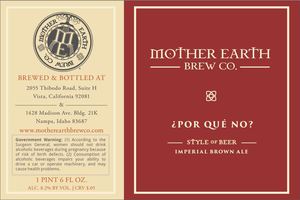 Mother Earth Brew Co Por Que No?