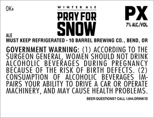 10 Barrel Brewing Co. Pray For Snow July 2016