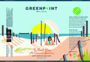 Greenpoint Beer Wheat Hop American Summer July 2016