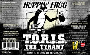 Hoppin' Frog Toris The Tyrant Triple Imperial Stout July 2016