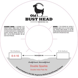 Old Bust Head Brewing Co. Double Sparkle July 2016