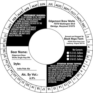Edgement Brew Works Single Hops Ipa India Pale Ale July 2016