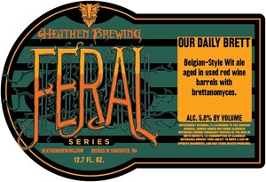 Heathen Brewing Our Daily Brett