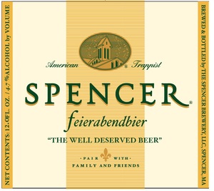 Spencer Trappist Feierabendbier "the Well Deserved Beer" July 2016