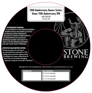 20th Anniversary Encore Series Stone 10th Anniversary IPA July 2016