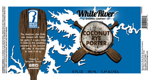 White River Brewing Company Coconut Rye Porter August 2016