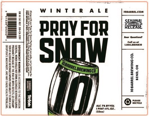 10 Barrel Brewing Co Pray For Snow July 2016