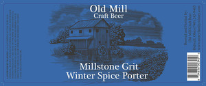 Old Mill Craft Beer Millston Grit Winter Spice Porter