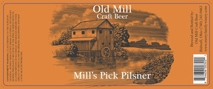 Old Mill Craft Beer Mill's Pick Pilsner July 2016