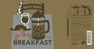 Mikkkeller Beer Geek Breakfast