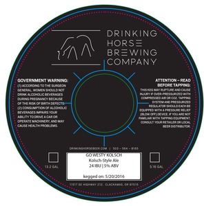 Drinking Horse Brewing Company Go Westy KÖlsch-style Ale