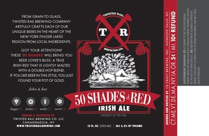 Twisted Rail Brewing 50 Shades Of Red August 2016