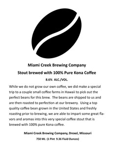 Miami Creek Brewing Company Stout Brewed With 100% Pure Kona Coffee August 2016