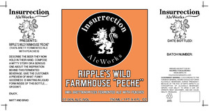 Insurrection Aleworks Ripple's Wild Farmhouse "peche"