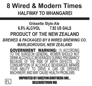 8 Wired Halfway To Whangarei