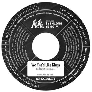 Widmer Brothers Brewing Co. We Rye'd Like Kings