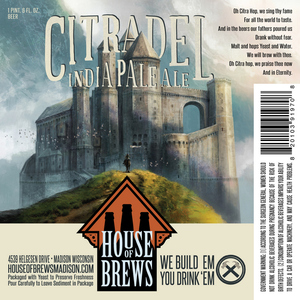 House Of Brews, LLC Citradel India Pale Ale August 2016