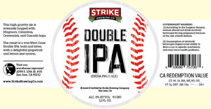 Strike Brewing Co Double IPA August 2016