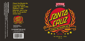 Strike Brewing Co Santa Cruz Classic Dot Blonde Ale August 2016