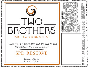 Two Brothers Brewing Company I Was Told There Would Be No Math