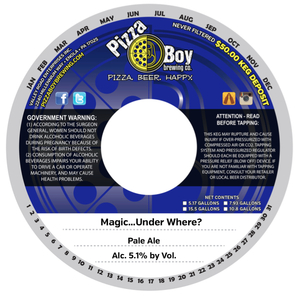 Pizza Boy Brewing Co. Magic...under Where?