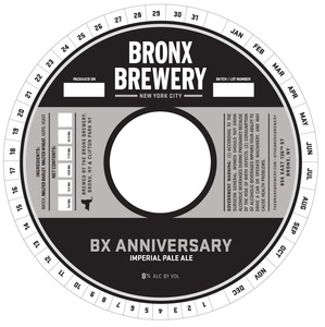 The Bronx Brewery Bx Anniversary Imperial Pale Ale August 2016