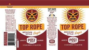 The Post Brewing Company Top Rope Mexican-style Lager August 2016