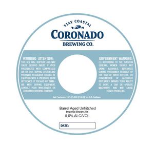 Coronado Brewing Company Barrel Aged Unhitched